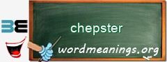 WordMeaning blackboard for chepster